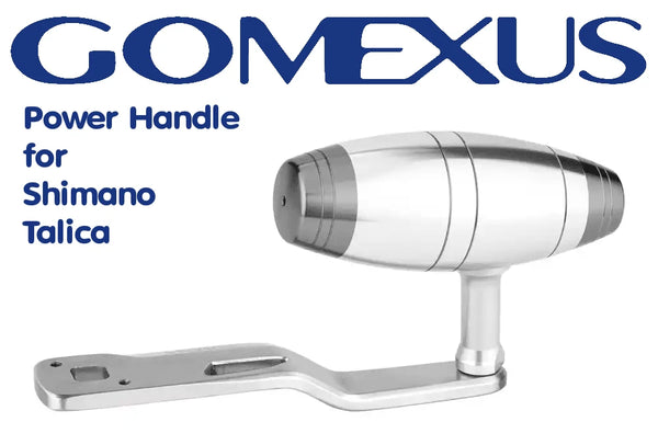Gomexus Power Handle for Shimano Talica – Grumpys Tackle