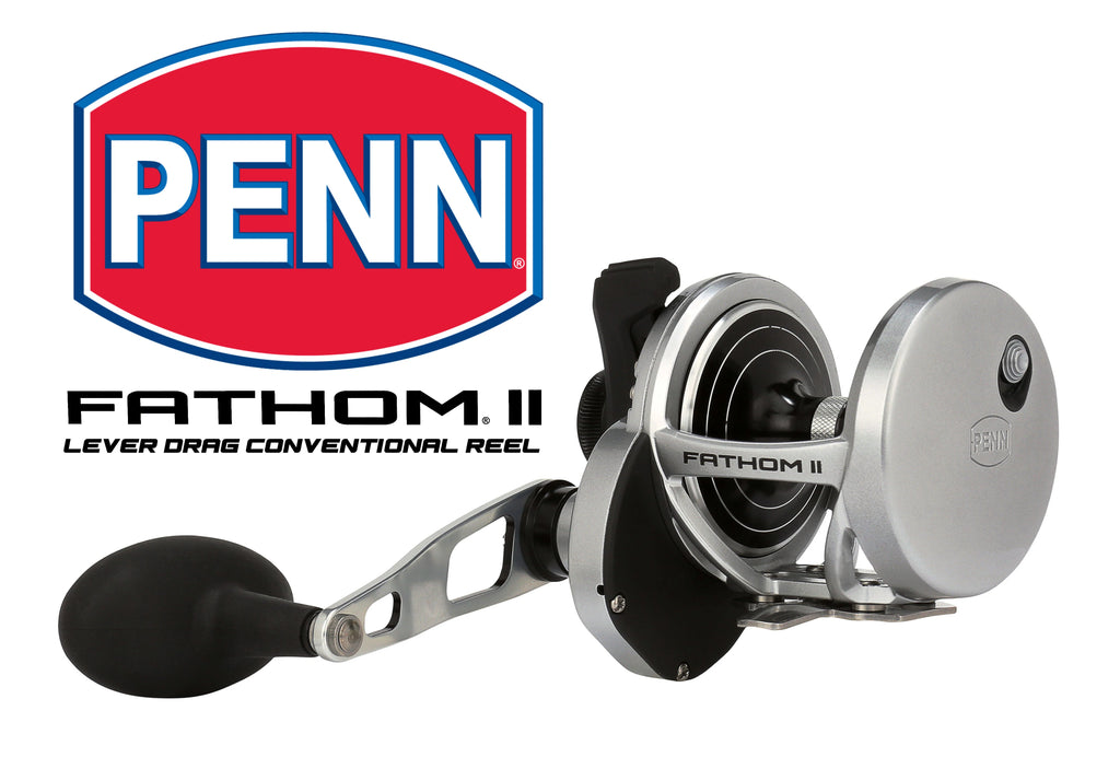 PENN Fathom® II Lever Drag Conventional Reel – Grumpys Tackle