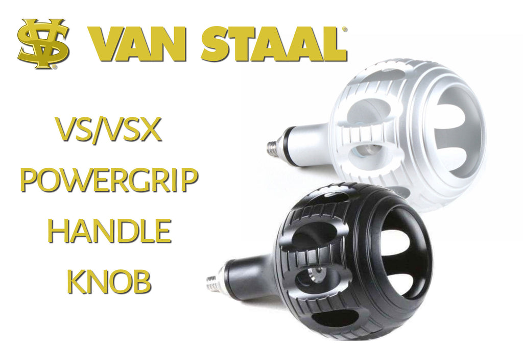 Van Staal VS/VSX Power Grip Handle Knob – Grumpys Tackle