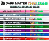 Dark Matter Psychedelic Inshore Spinning Rod