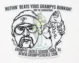 Grumpys Tackle Bob The Garbageman "Grampys Bunkah!" Decal