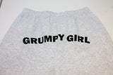 Grumpy Girl Sweatpants
